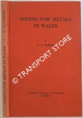 Mining for Metals in Wales by NORTH, F. J.